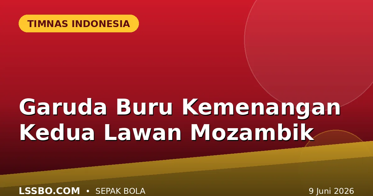 Timnas Indonesia Buru Kemenangan Kedua FIFA Matchday, Mozambik Jadi Ujian di GBK